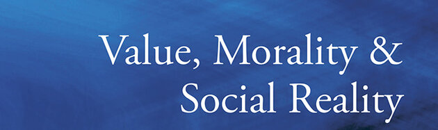 Value, Morality and Social Reality